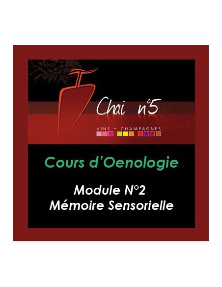 Cours d'Oenologie n°2 : Mémoire Sensorielle - Chai N°5