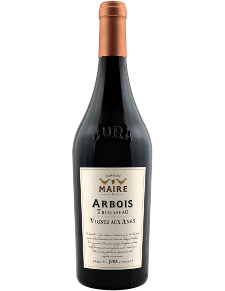 Vin Arbois Trousseau Vignes aux Anes - Maire & Fils - Chai N°5