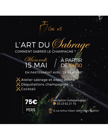 L'Art du Sabrage le 15 Mai 2024 avec " La Filature "