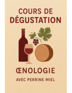 Apprendre à déguster le Vin - 21 Mai 2025 - Chai N°5