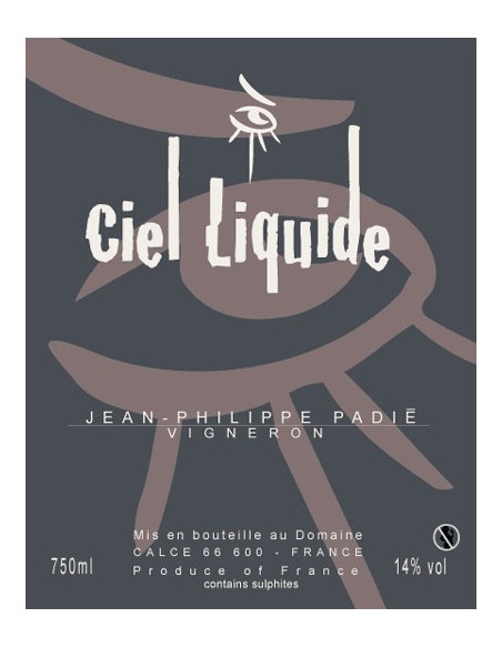 Ciel Liquide - 2005 - Domaine Jean-Philippe Padié