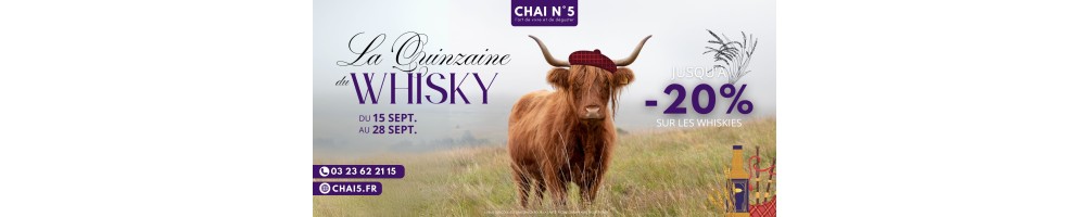 La Quinzaine du Whisky du 15 au 30 Septembre - Offres Exclusives - Chai N°5
